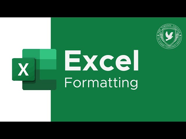 Microsoft Excel: Formatting & Styling Your Data