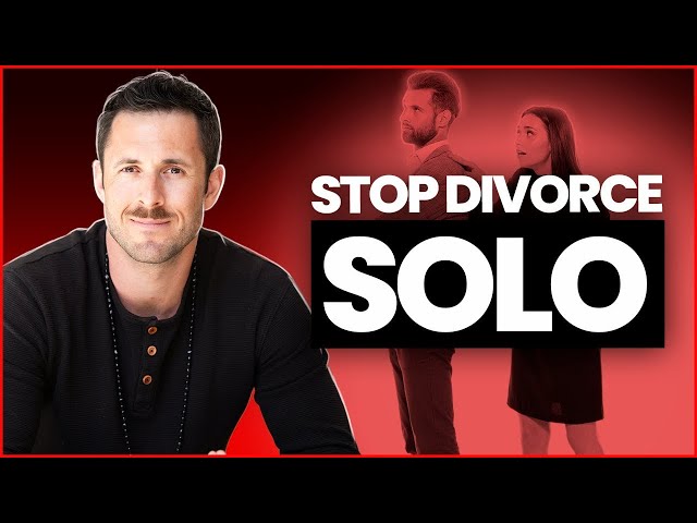 How To Stop Divorce When You’re The Only One Trying