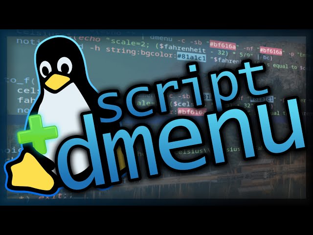 Bash scripting into dmenu to improve workflow and solve problems