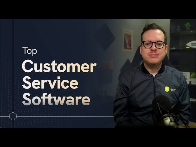 10 Best Customer Service Software for 2026