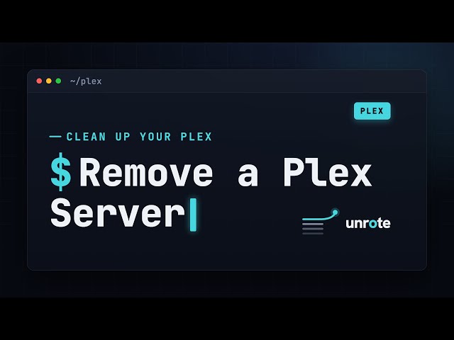 How to Remove a server from Plex