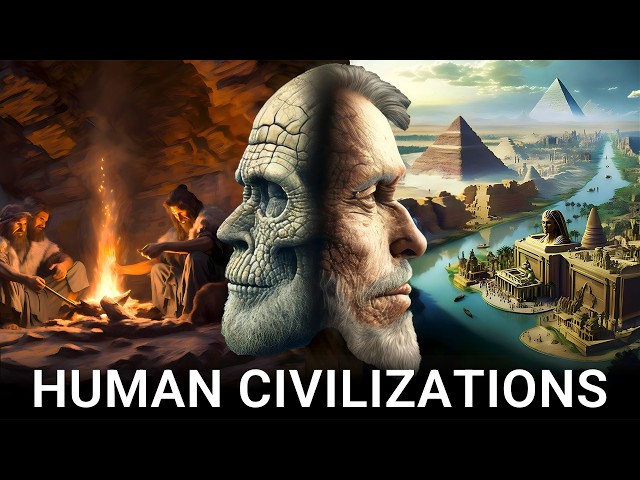 The ENTIRE History of Human Civilizations | Ancient to Modern (4K Documentary) [Full Movie]