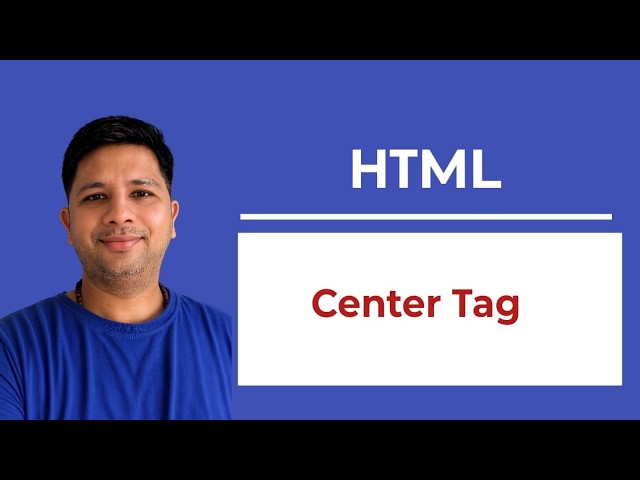 Center Tag in HTML | `center` Tag Complete Explanation with Example