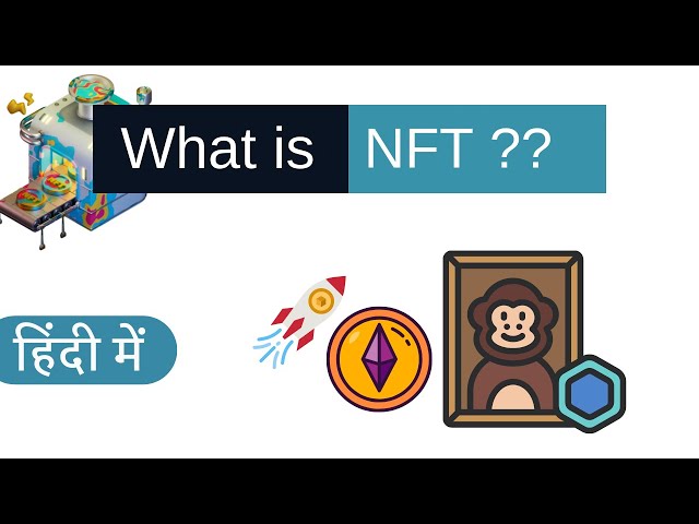 What is NFT and How NFT works