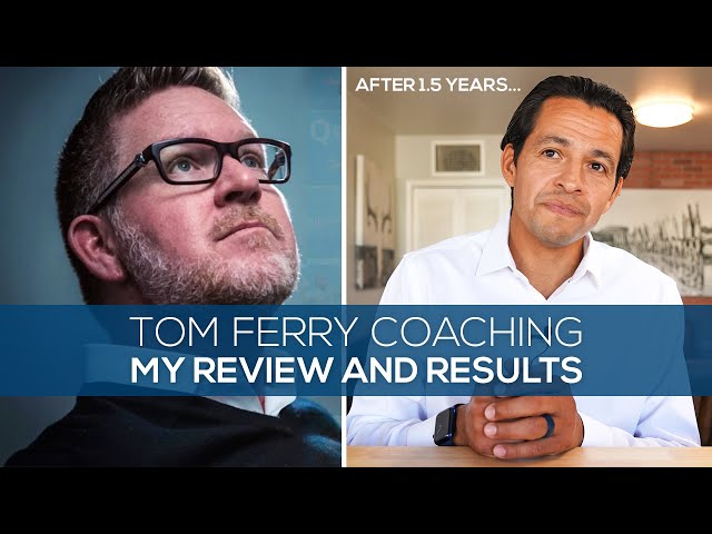 My Story with Tom Ferry Coaching + UNBIASED Review and REAL RESULTS