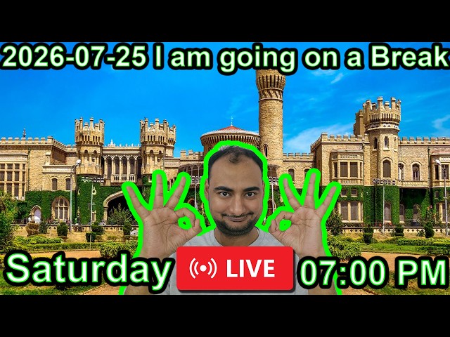 2026-07-25 I am going on a Break {English}