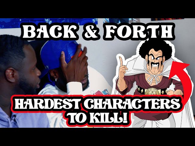 BACK & FORTH - TOP 5 HARDEST ANIME CHARACTERS TO KILL