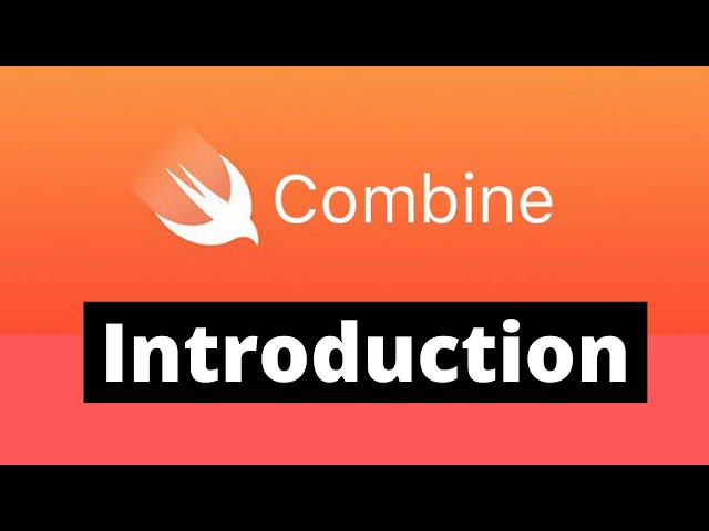 Swift: Combine Basics & Intro (2023, Xcode 12, Swift 5) - iOS Development