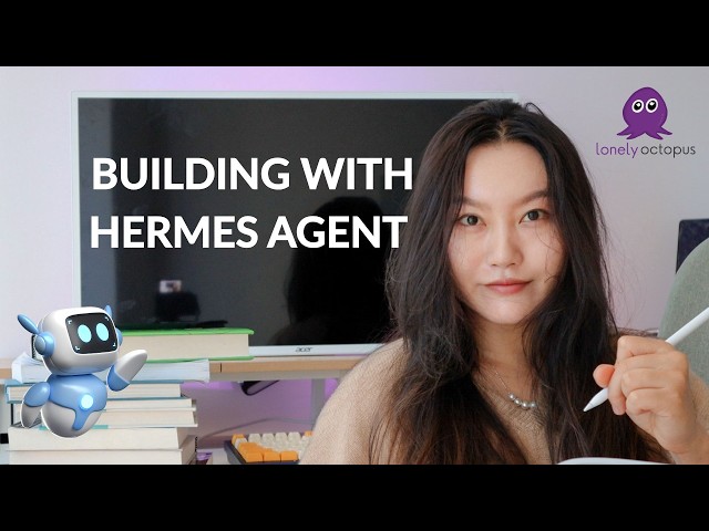 🐙 Building With Hermes Agent