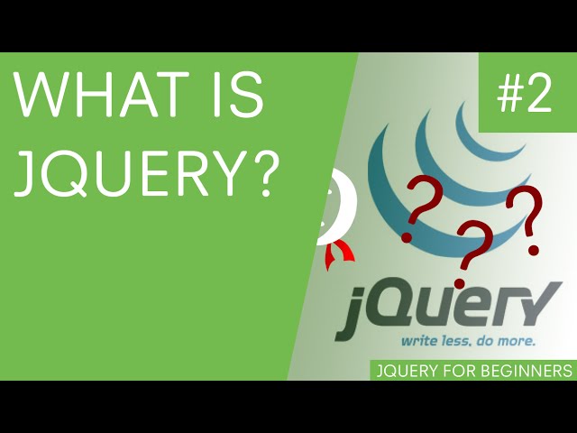 jQuery Tutorial for Beginners #2 - What is jQuery?