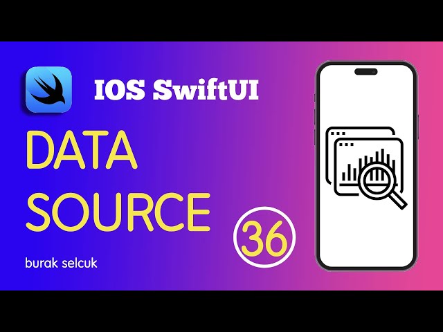 SWIFTUI - 36 LAYERED ARCHITECTURE DATA SOURCE