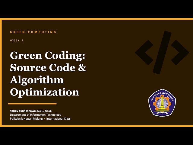 Green Coding: Source Code & Algorithm Optimization