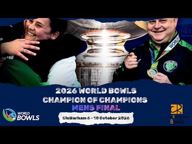 WORLD BOWLS CHAMPION OF CHAMPIONS - Mens Final