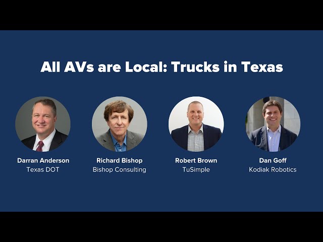 PAVE’s Virtual Panel “All AVs are Local: Trucks in Texas" - Full Recording