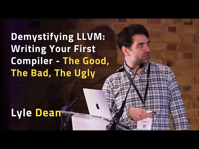Demystifying LLVM: Writing Your First Compiler - The Good, The Bad, The Ugly - Lyle Dean