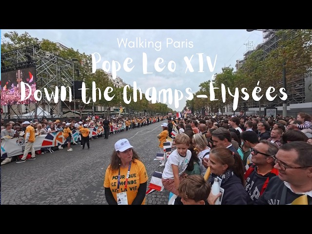 🇻🇦 Pope Leo XIV in Paris 🇫🇷 | Down the Champs-Élysées in the Popemobile | 4K