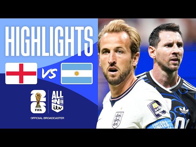 HIGHLIGHTS - England v Argentina | The Final Hurdle | FIFA World Cup 2026