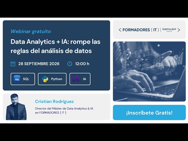 DATA ANALYTICS + IA: rompe las reglas del ANÁLISIS de DATOS | WEBINAR