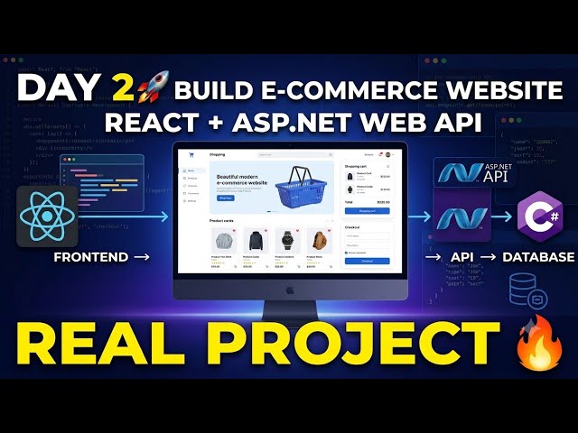 🚀 DAY 2 – Building a Real E-Commerce Website using React + ASP.NET Web API#webai#mcp 