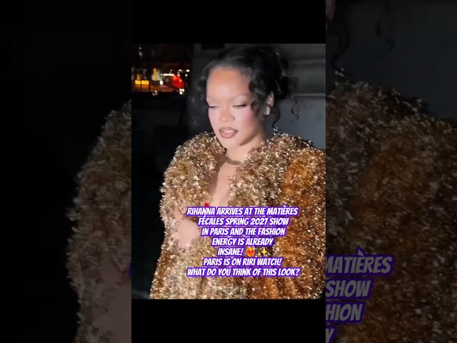 Rihanna's Most Memorable Fashion Moment Yet 💃 #RihannaInParis #FashionMoment