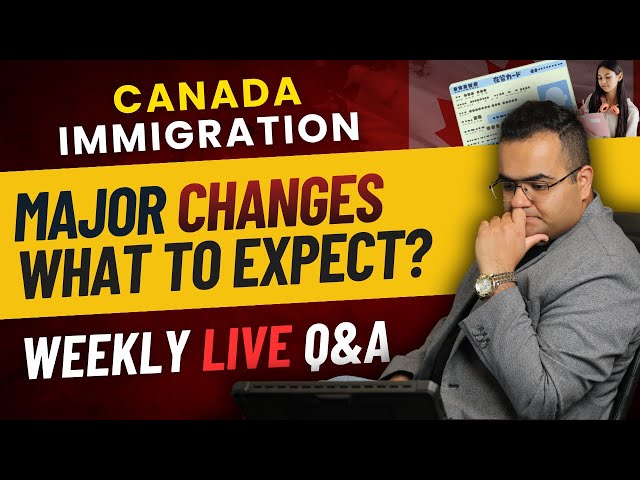 2026-2028 - Major UPDATES & What to EXPECT from CANADA IMMIGRATION ? Latest Updates & News #Canada