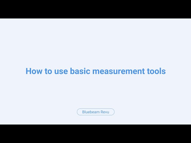 Bluebeam Revu: How To Use Basic Measurement Tools