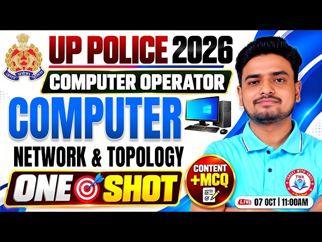 UP Police Computer Operator 2026 | Network & Topology | One shot | Contect + Top MCQs | Ravi Sir