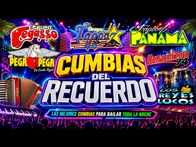 🎶 Grupo Pegasso, Grupo Toppaz, Tropical Panamá, El Pega Pega y Renacimiento 74 Mix 2026