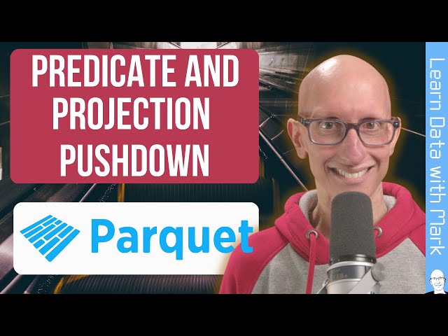 Projection and Predicate pushdown in Apache Parquet