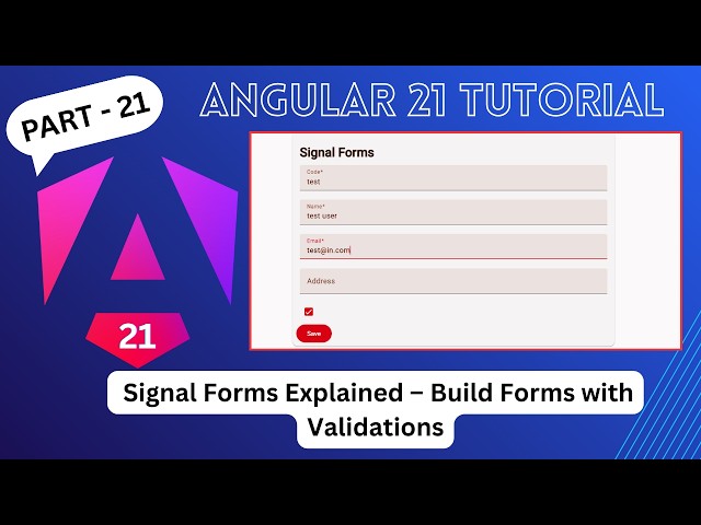 Angular 21 Signal Forms Explained – Build Forms with Validations (Step-by-Step)