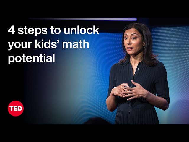 4 Steps to Unlock Your Kid's Math Potential | Shalinee Sharma | TED