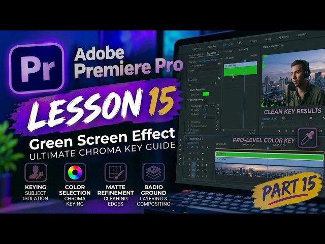 Adobe premiere pro 2026 Tutorial Lesson 15