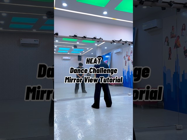 HEAT Dance Challenge | Mirror View Tutorial