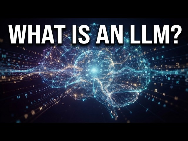 LLMs Explained  Why Large Language Models Are So Powerful