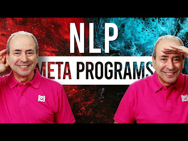 NLP Meta Programs: How we See the World