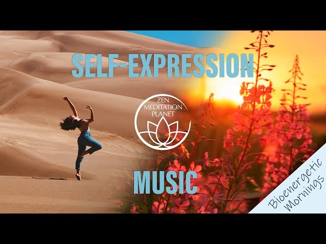 Bioenergetic Mornings: Self-Expression Music for All: Introverts & Extroverts
