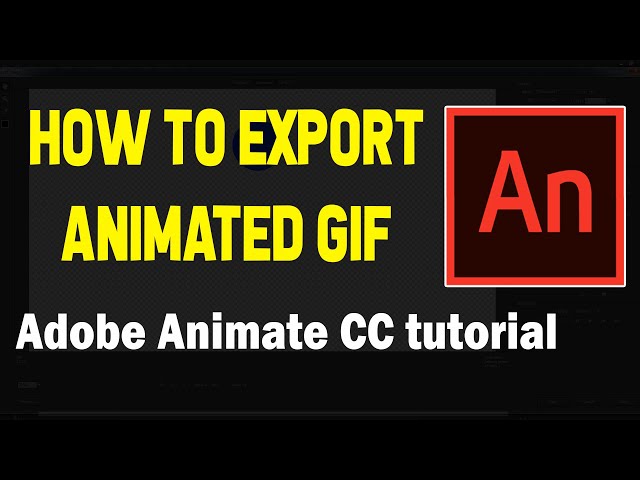How to Export Animated Gif - Adobe Animate CC Tutorial