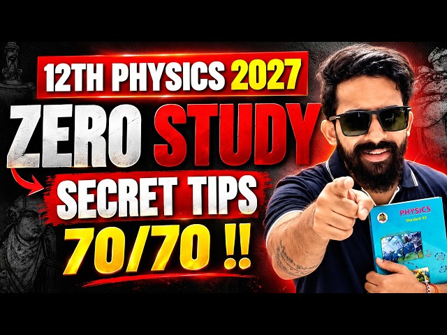 ZERO STUDY to 70/70?! 😱 12th Physics 2027 | Secret Tips & Strategy