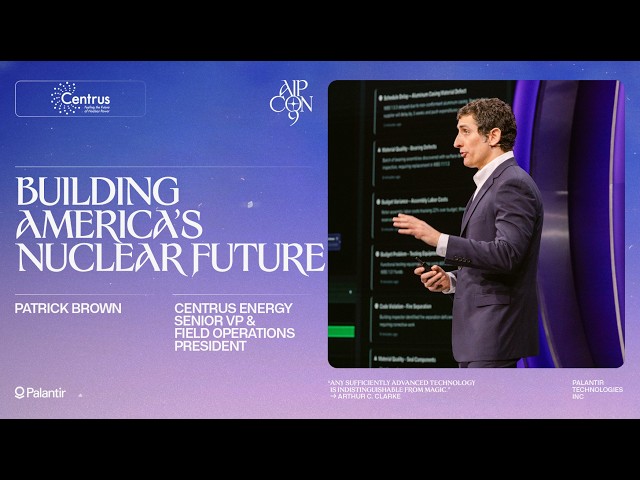 Building America's Nuclear Future | Centrus Energy at AIPCon 9