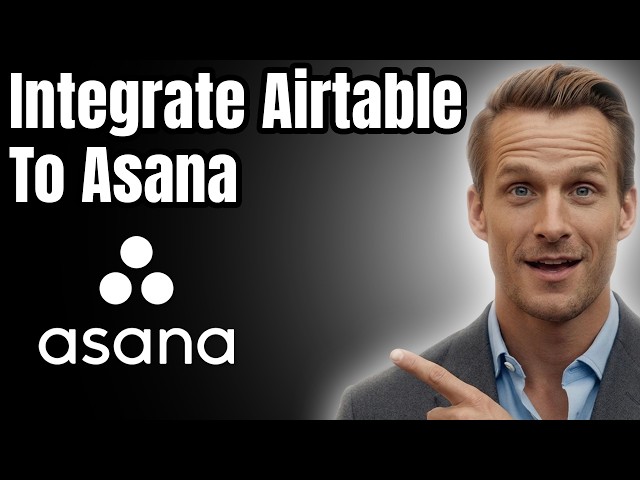 How to Easily Integrate Airtable and Asana [2026]