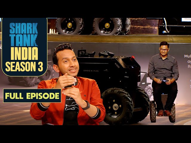 Shark Tank India S3 | 'XMACHINES' Locks its Dream Deal With Ritesh and Namita | Full Episode