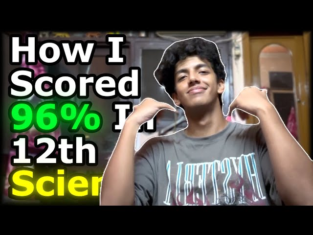 How I Scored 96% in 12th PCM Boards!