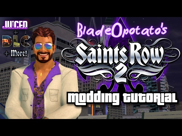 Saints Row 2 PC Modding Tutorial (2026)