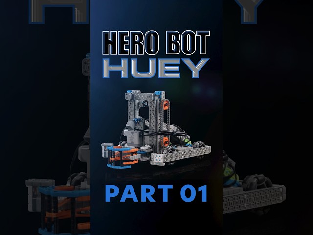 VEX IQ Mix & Match | Hero Bot "Huey" | Part 1