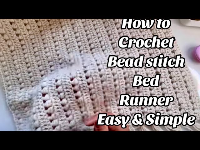 CROCHET PATTERN - BEAUTIFUL BED RUNNER OR BLANKET - Easy Step by step Tutorial  US TERMS
