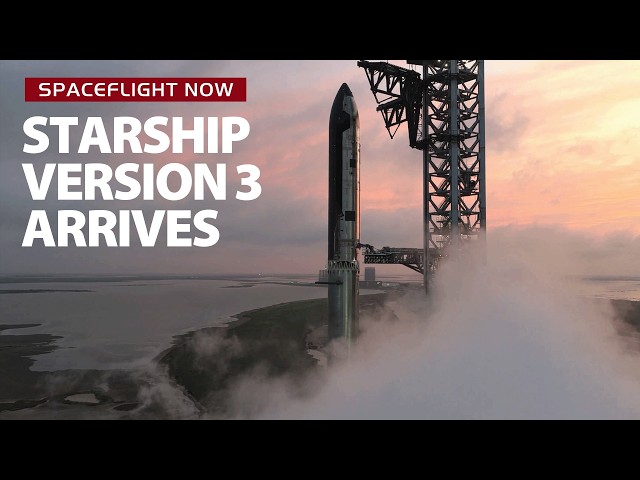 Here comes SpaceX's Starship Version 3