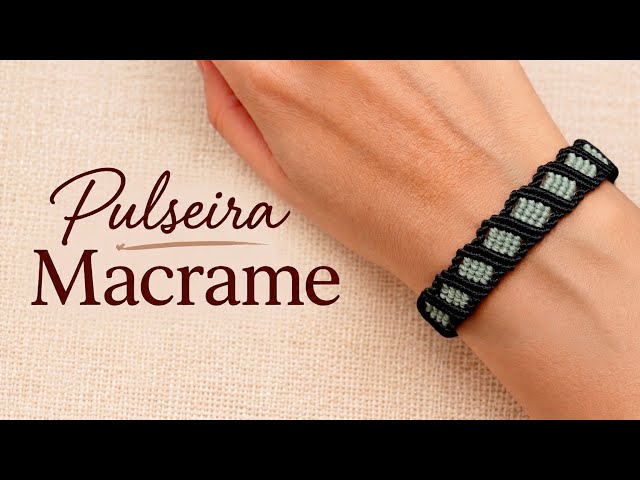Pulseira Macrame 2 Cores - Tutorial Passo a Passo - Macrame Bracelet 🧵✨🧵