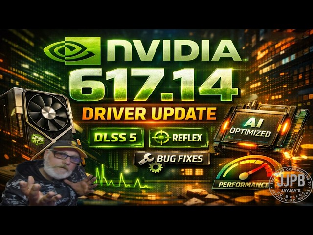 NVIDIA Driver 617.14  DLSS 5 Optimization and Latency Fixes Explained!