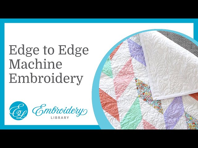 Edge-to-Edge Quilting with Machine Embroidery