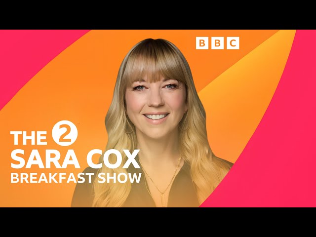 The Sara Cox Breakfast Show | BBC Radio 2 Opening 
